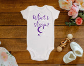 What's Sleep? Onesie©/Bodysuit